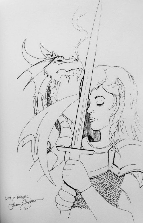 Inktober Day 14 Armor ink drawing of female knight and dragon by alecia goodman copyright 2020 present